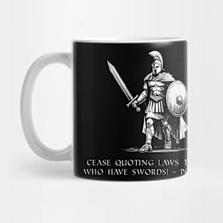 Cease Quoting Laws Mug